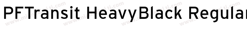 PFTransit HeavyBlack Regular字体转换